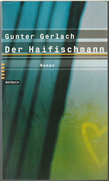 Der Haifischmann: Roman