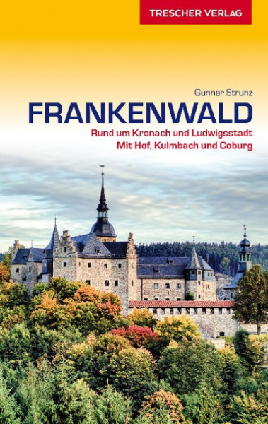 TRESCHER Reiseführer Frankenwald