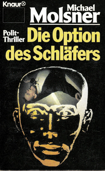 Die Option des Schläfers (Knaur Taschenbücher. Romane, Erzählungen)