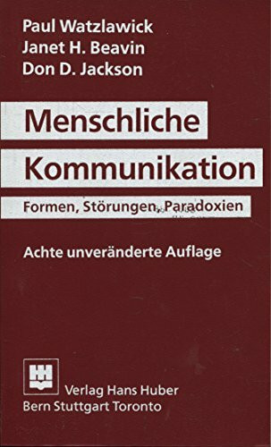 Menschliche Kommunikation: Formen, Störungen, Paradoxien (Wissenschaftliches Taschenbuch)