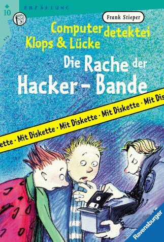 Computerdetektei Klops & Lücke, Band 2: Die Rache der Hacker-Bande (Ravensburger Taschenbücher)