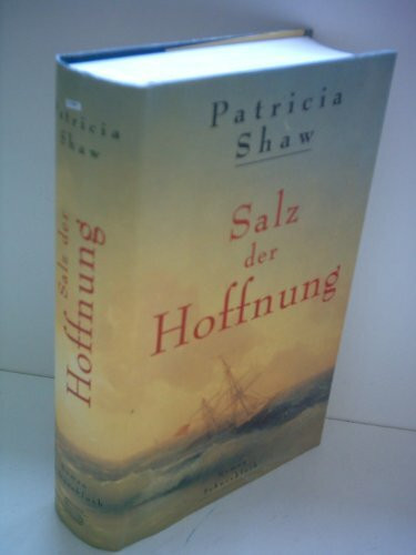 Salz der Hoffnung: Roman