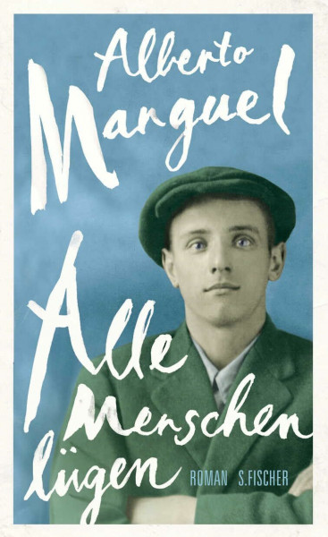 Alle Menschen lügen: Roman