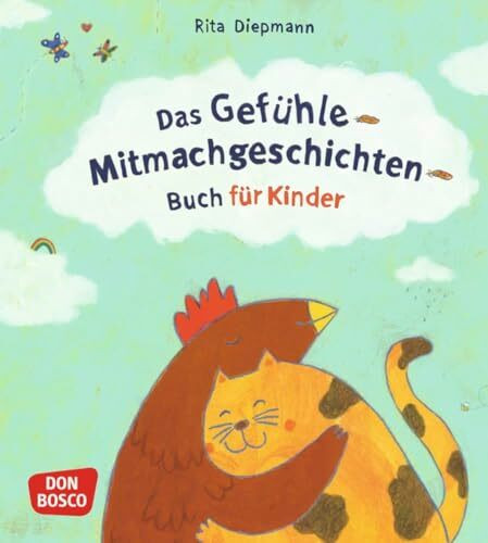 Das Gefühle-Mitmachgeschichten-Buch für Kinder: Den Umgang mit Gefühlen lernen: Gruppenspielen & Mitmachübungen für Kinder in KITA und Grundschule. Zur Festigung der emotionalen Intelligenz