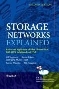 Storage Networks Explained: Basics and Application of Fibre Channel San, Nas, Iscsi, Infiniban...