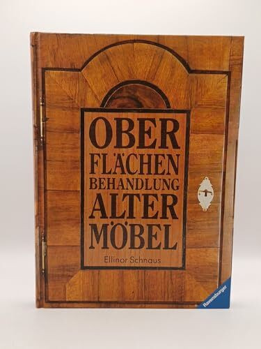 Oberflächenbehandlung alter Möbel
