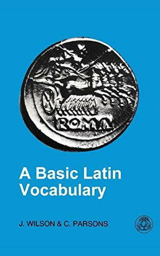 Basic Latin Vocabulary: The First 1000 Words