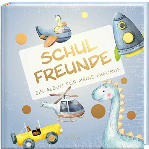 Schulfreunde - JUNGEN: ein Album für meine Freunde, Geschenk für Schultüte Einschulung, Schulanfang (Freundebuch Schule) PAPERISH® (PAPERISH Geschenkbuch)