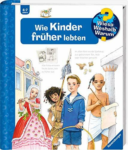 Wieso? Weshalb? Warum?, Band 60 - Wie Kinder früher lebten (Sachbuch ab 4 Jahre – mit Klappen)
