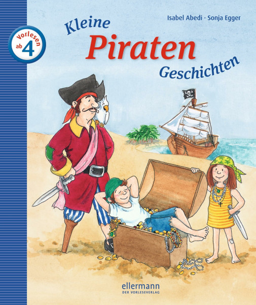Kleine Piraten-Geschichten zum Vorlesen (Kleine Geschichten zum Vorlesen)