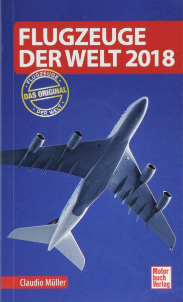 Flugzeuge der Welt 2018: Das Original