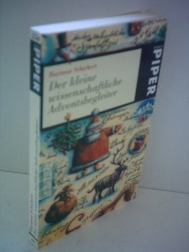 Der kleine wissenschaftliche Weihnachtsbegleiter (Piper Taschenbuch, Band 2544)