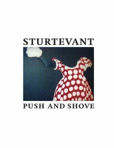 Sturtevant: Push And Shove