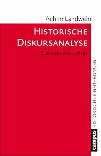 Historische Diskursanalyse (Historische Einführungen, 4)