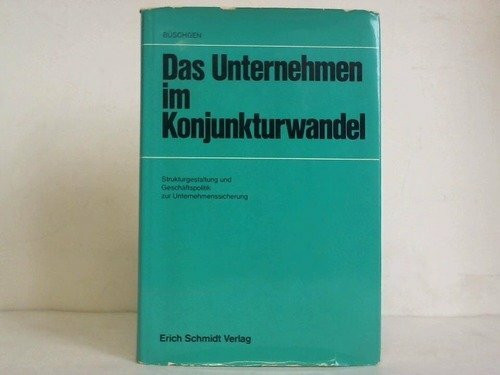 Das Unternehmen im Konjunkturwandel