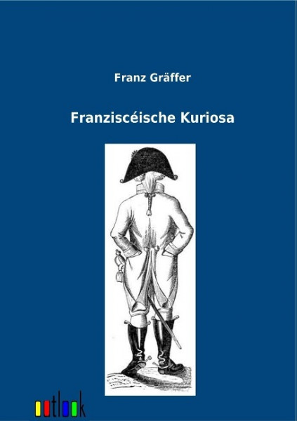 Franziscéische Kuriosa