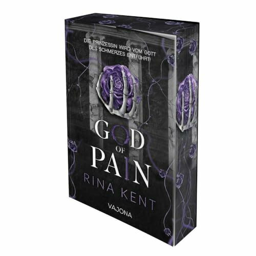 God of Pain – Verbotene Liebe: Die Prinzessin wird vom Gott des Schmerzes entführt! | Eine Fake-Dating Dark College Romance mit Mafia-Prinzessin und ... ... (The King's U vs. Royal Elite University)