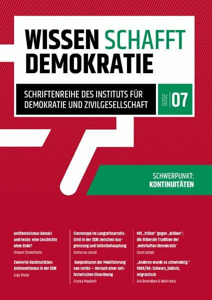 Wissen schafft Demokratie: Kontinuitäten (Wissen schafft Demokratie: Schriftenreihe des Instituts für Demokratie und Zivilgesellschaft)