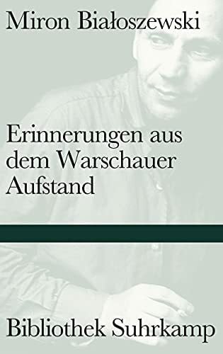 Erinnerungen aus dem Warschauer Aufstand (Bibliothek Suhrkamp)