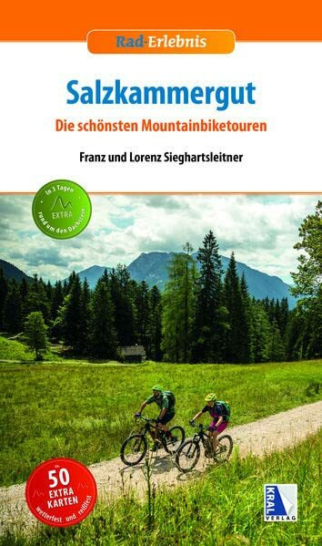 Salzkammergut - Die schönsten Mountainbiketouren: 50 Extra-Karten wetterfest und reißfest (Rad-Erlebnis)