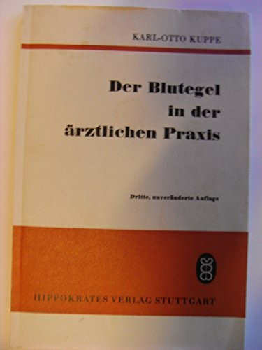 Der Blutegel in der ärztlichen Praxis