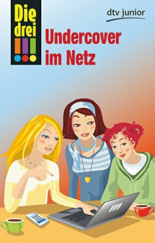 Die drei !!! Undercover im Netz