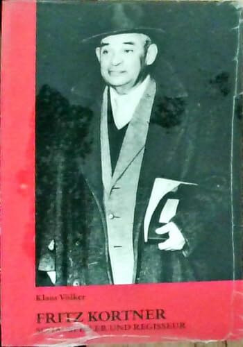 Fritz Kortner: Schauspieler und Regisseur