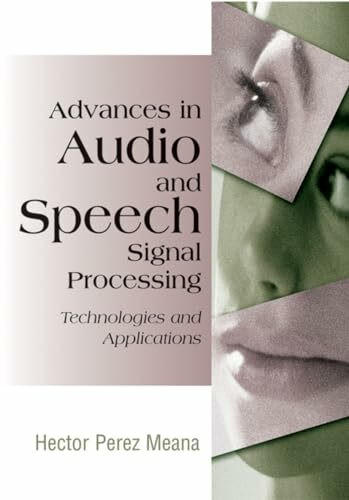 Advances in Audio and Speech Signal Processing: Technologies and Applications