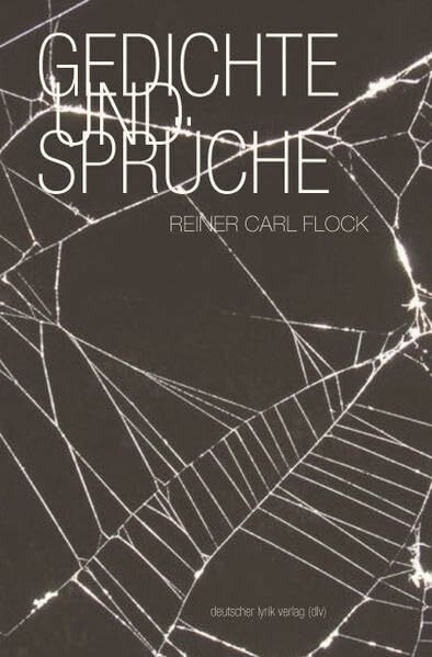 Gedichte und Sprüche (deutscher lyrik verlag)