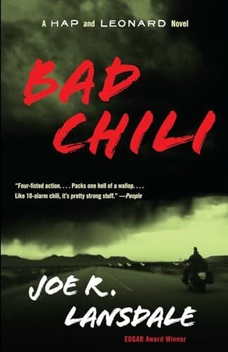 Bad Chili: A Hap and Leonard Novel (4) (Hap and Leonard Series, Band 4) Bad Chili: A Hap and Leonard Novel (4) (Hap and Leonard Series, Band 4)