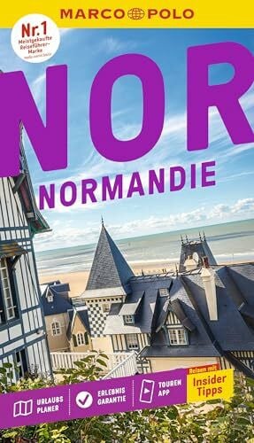 MARCO POLO Reiseführer Normandie: Reisen mit Insider-Tipps. Inklusive kostenloser Touren-App