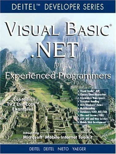 VB.NET: For Experienced Programmers (Deitel Developer Series)