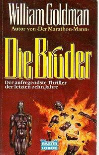 Die Brüder (Allgemeine Reihe. Bastei Lübbe Taschenbücher)