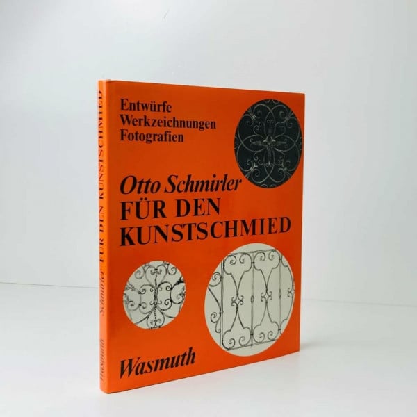 Für den Kunstschmied: Entwürfe, Werkzeichnungen, Fotografien. Dt./Engl./Franz