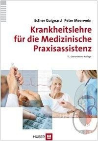 Krankheitslehre für die Medizinische Praxisassistenz