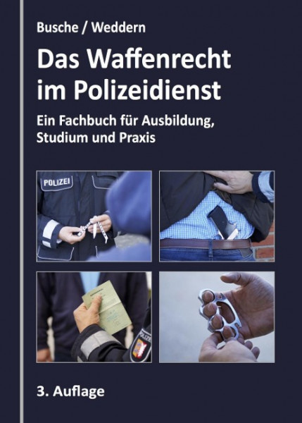 Das Waffenrecht im Polizeidienst