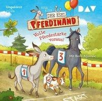 Der Esel Pferdinand 03: Volle Pferdestärke voraus!