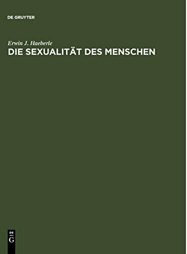 De Gruyter Die Sexualität Des Menschen, Handbuch Und Atlas