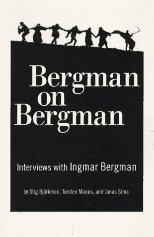 Bergman On Bergman: Interviews with Ingmar Bergman