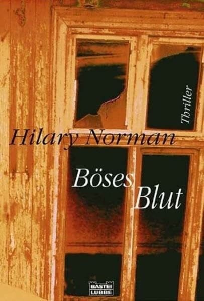 Böses Blut (Allgemeine Reihe. Bastei Lübbe Taschenbücher)