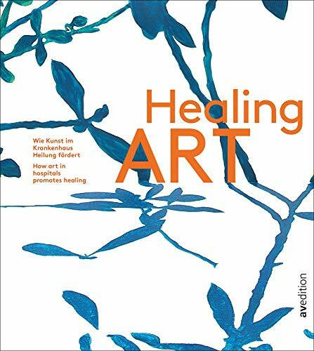 Healing Art: Wie Kunst im Krankenhaus Heilung fördert / How art in hospitals promotes healing