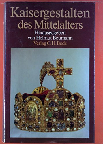 Kaisergestalten des Mittelalters