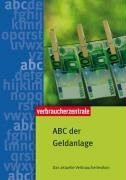 ABC der Geldanlage: Das aktuelle Verbraucherlexikon