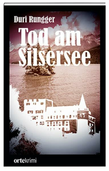 Tod am Silsersee