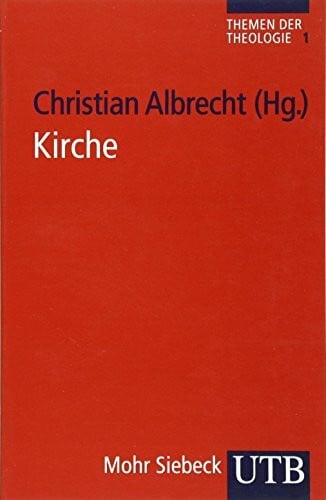 Kirche. Themen der Theologie 1