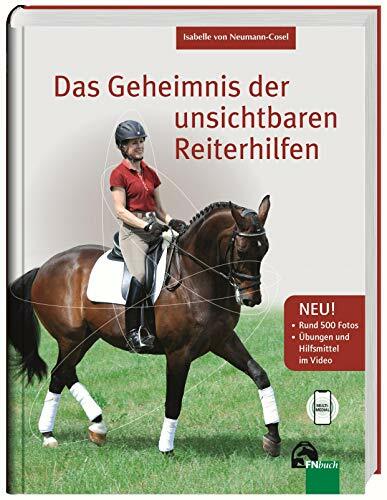Das Geheimnis der unsichtbaren Reiterhilfen: Übungen und Hilfsmittel im Video Das Geheimnis der unsichtbaren Reiterhilfen: Übungen und Hilfsmittel im Video