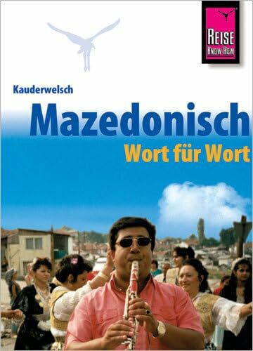 Kauderwelsch, Makedonisch Wort für Wort: Kauderwelsch-Band 131