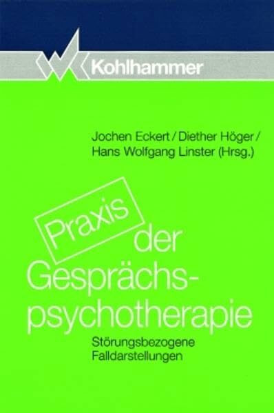 Praxis der Gesprächspsychotherapie