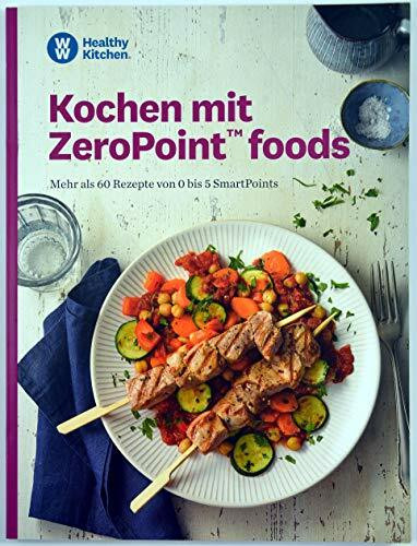 Kochen mit ZeroPoint foods Kochbuch von Weight Watchers