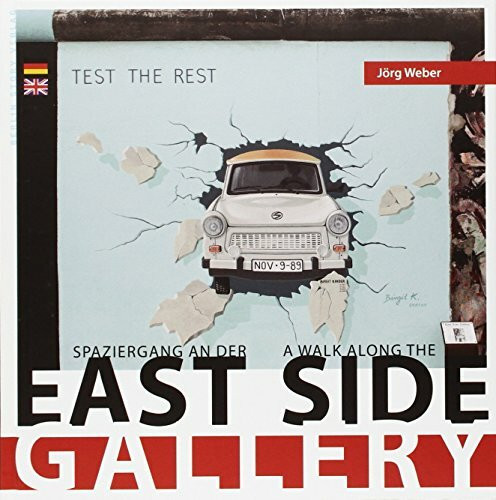 Spaziergang an der East Side Gallery: Walk on the East Side Gallery